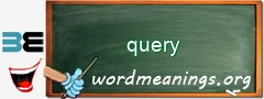 WordMeaning blackboard for query